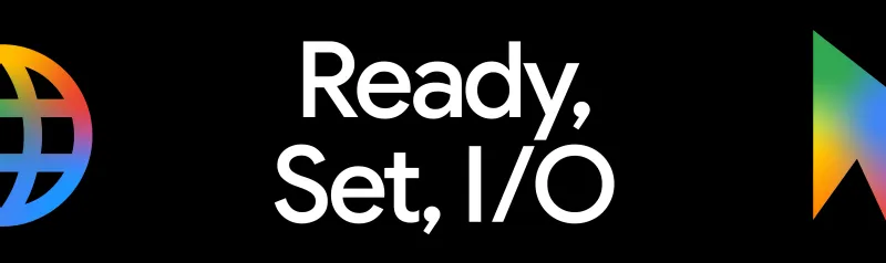 🤖 Google I/O 2026: What Google Will Probably Announce Tonight